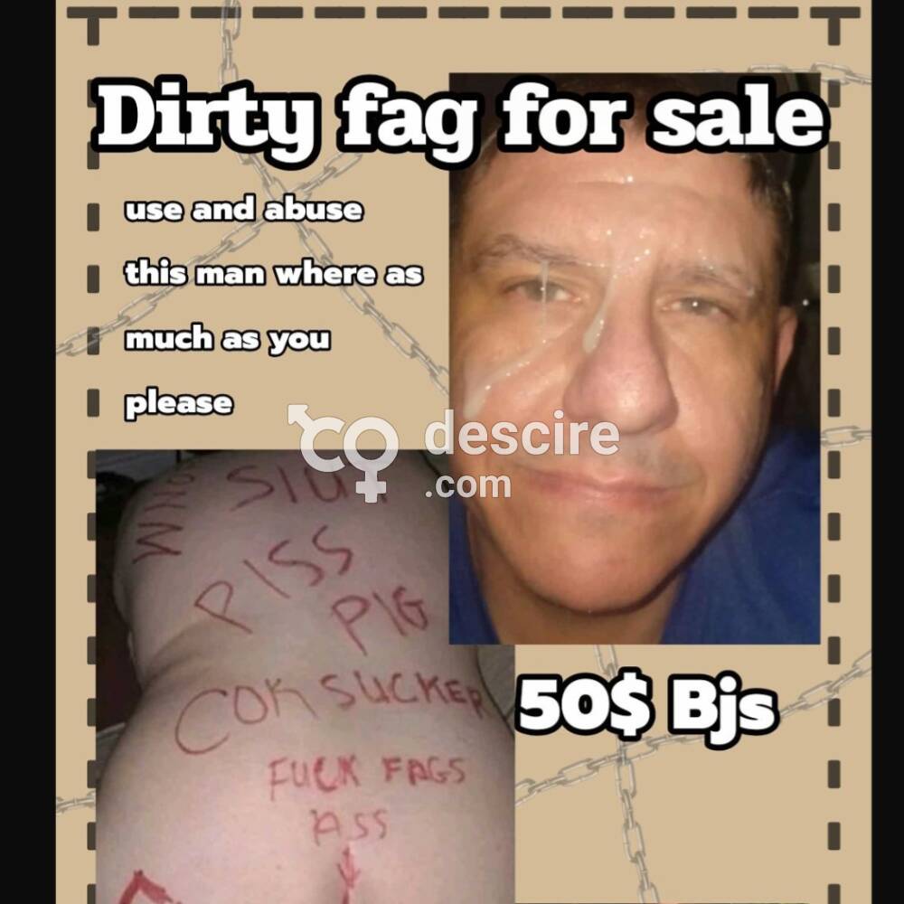 Nasty fagget cumdumpster